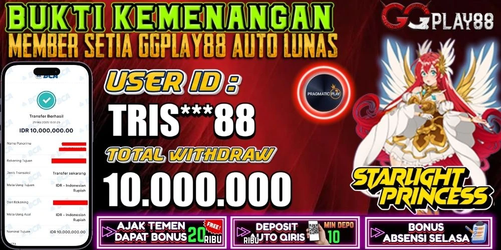 BUKTI KEMENANGAN STARLIGHT PRINCESS