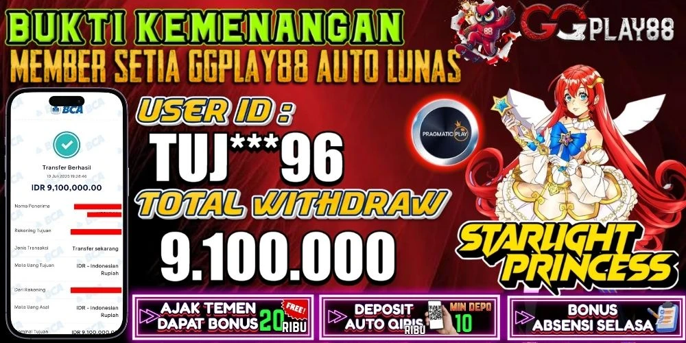 BUKTI KEMENANGAN STARLIGHT PRINCESS